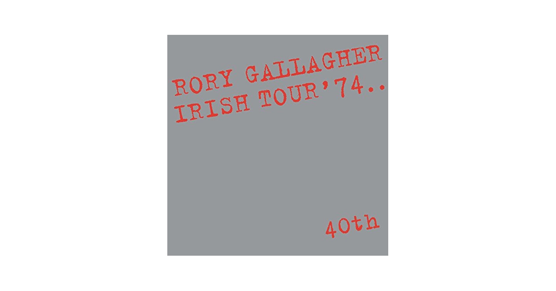 ロリー・ギャラガー　IRISH TOUR '74 CITY HALL Rory Gallagher – Irish Tour '74 – 2 x Vinyl (Gatefold, LP